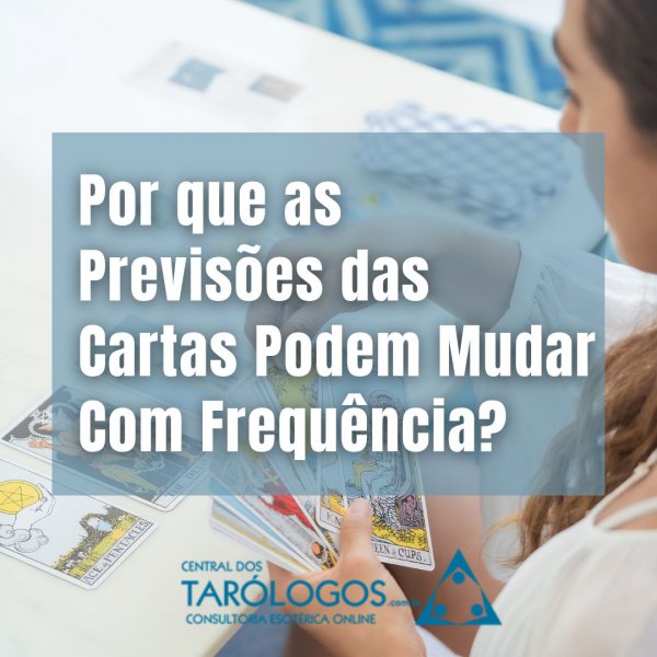 Por que as Previses das Cartas Podem Mudar?