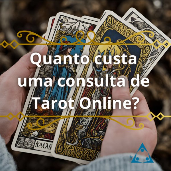 Quanto Custa uma Consulta de Tarot?