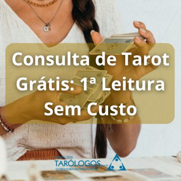 Consulta de Tarot Grtis: 1 Leitura Sem Custo